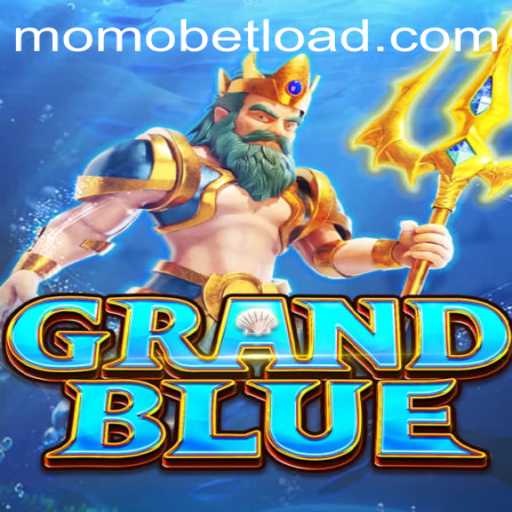 Discover the Thrilling World of GRANDBLUE and MOMOBET